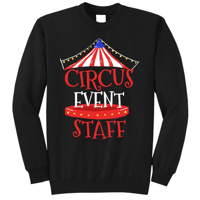 Circus Staff Themed Birthday Gifts Tall Sweatshirt