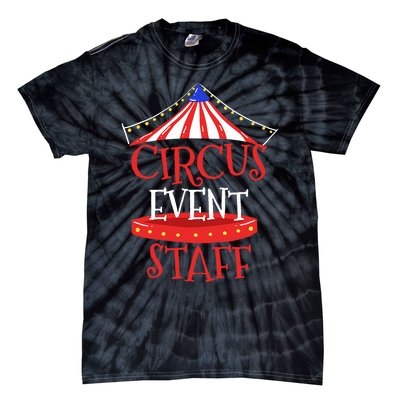 Circus Staff Themed Birthday Gifts Tie-Dye T-Shirt