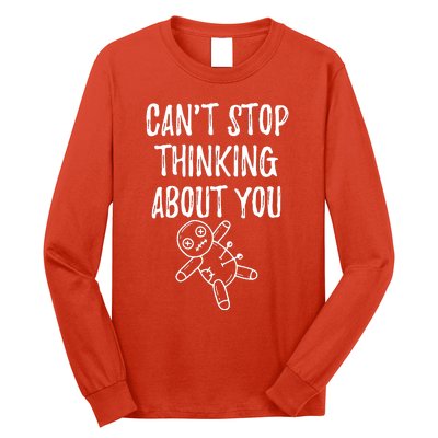 Cant Stop Thinking About You Long Sleeve Shirt