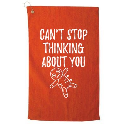 Cant Stop Thinking About You Golf Towel
