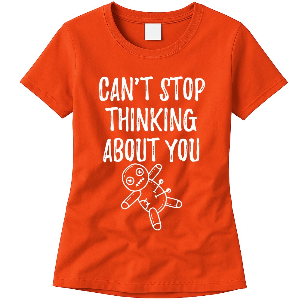 Cant Stop Thinking About You Womens T-Shirt