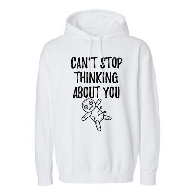 Cant Stop Thinking About You Garment-Dyed Fleece Hoodie