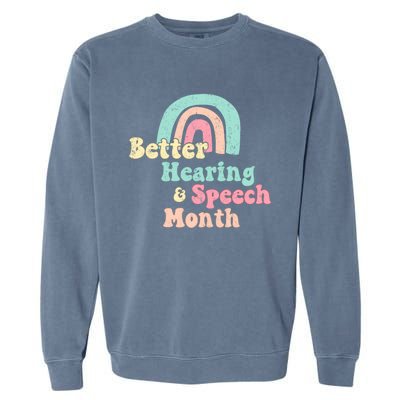 Cute Speech Therapist Gift Slp May Is Hearing And Speech Month Gift Garment-Dyed Sweatshirt