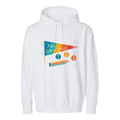 Cute State Testing Day Motivational Teacher You Got This Garment-Dyed Fleece Hoodie