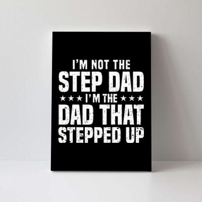 Cool Step Up Dad For Men Father Worlds Best Stepdad Ever Canvas