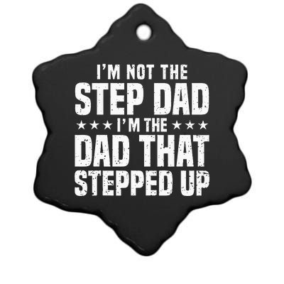 Cool Step Up Dad For Men Father Worlds Best Stepdad Ever Ceramic Star Ornament