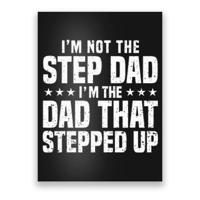 Cool Step Up Dad For Men Father Worlds Best Stepdad Ever Poster