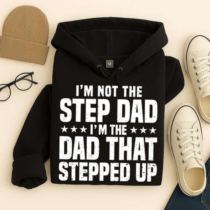 Cool Step Up Dad For Father World's Best Stepdad Ever Hoodie
