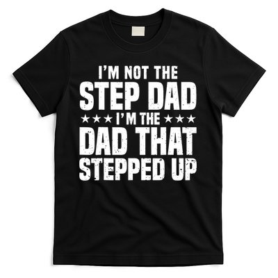 Cool Step Up Dad For Father World's Best Stepdad Ever T-Shirt