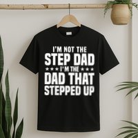 Cool Step Up Dad For Father World's Best Stepdad Ever T-Shirt