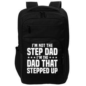 Cool Step Up Dad For Father World's Best Stepdad Ever Impact Tech Backpack