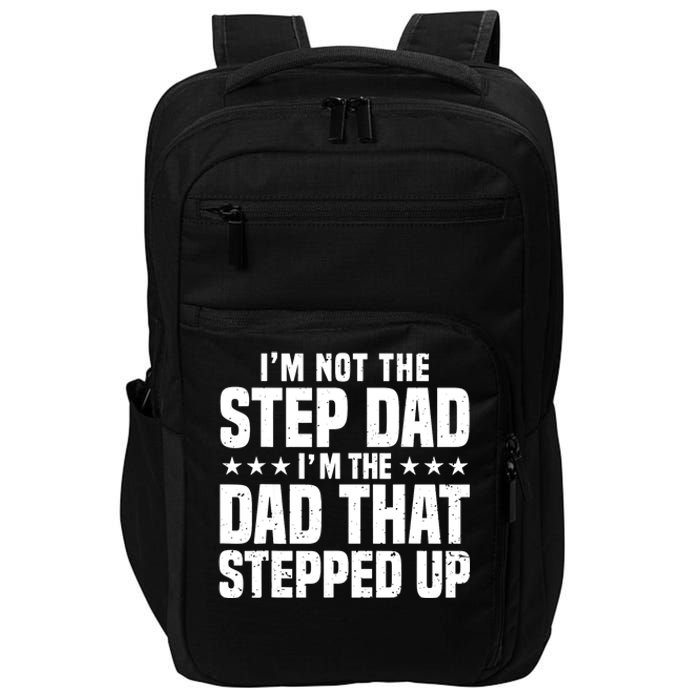 Cool Step Up Dad For Father World's Best Stepdad Ever Impact Tech Backpack