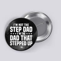 Cool Step Up Dad For Father World's Best Stepdad Ever Button