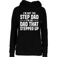 Cool Step Up Dad For Father World's Best Stepdad Ever Womens Funnel Neck Pullover Hood