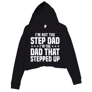 Cool Step Up Dad For Father World's Best Stepdad Ever Crop Fleece Hoodie