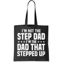 Cool Step Up Dad For Father World's Best Stepdad Ever Tote Bag