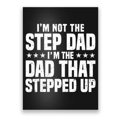 Cool Step Up Dad For Father World's Best Stepdad Ever Poster