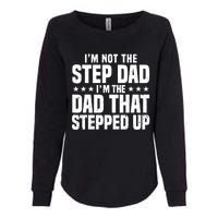 Cool Step Up Dad For Father World's Best Stepdad Ever Womens California Wash Sweatshirt