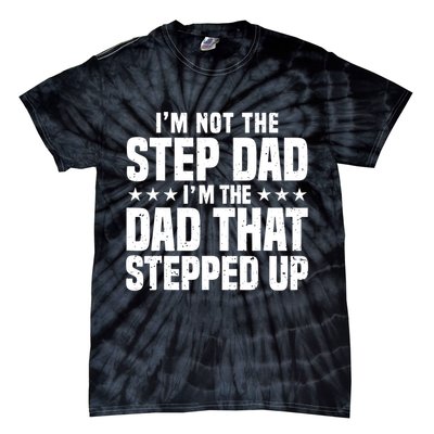 Cool Step Up Dad For Father World's Best Stepdad Ever Tie-Dye T-Shirt