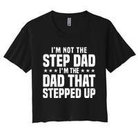 Cool Step Up Dad For Father World's Best Stepdad Ever Women's Crop Top Tee