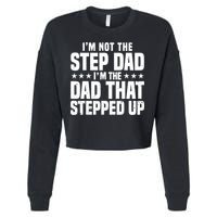 Cool Step Up Dad For Father World's Best Stepdad Ever Cropped Pullover Crew