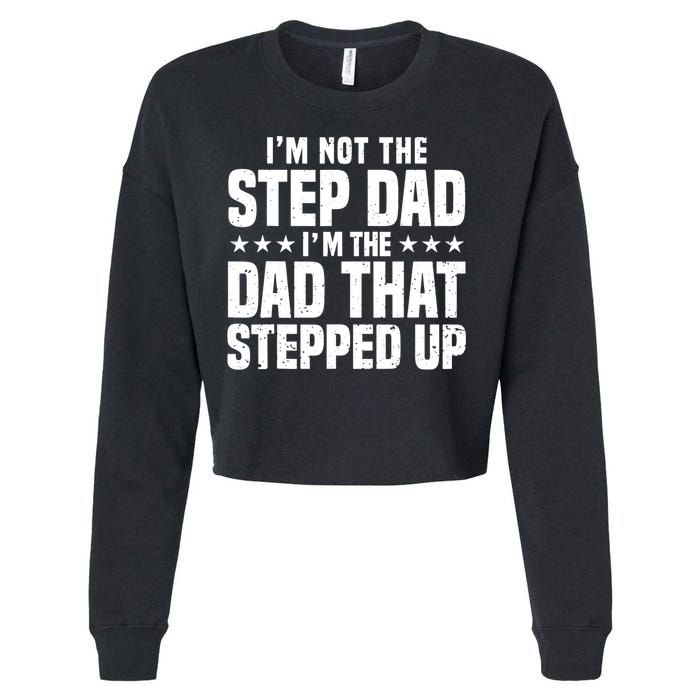 Cool Step Up Dad For Father World's Best Stepdad Ever Cropped Pullover Crew