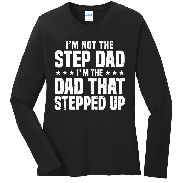 Cool Step Up Dad For Father World's Best Stepdad Ever Ladies Long Sleeve Shirt