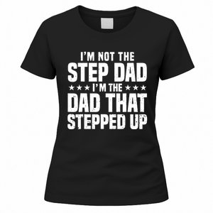 Cool Step Up Dad For Father World's Best Stepdad Ever Women's T-Shirt