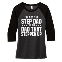 Cool Step Up Dad For Father World's Best Stepdad Ever Women's Tri-Blend 3/4-Sleeve Raglan Shirt