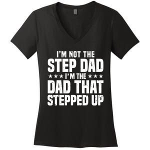 Cool Step Up Dad For Father World's Best Stepdad Ever Women's V-Neck T-Shirt