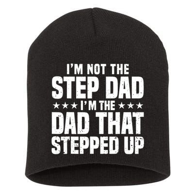 Cool Step Up Dad For Father World's Best Stepdad Ever Short Acrylic Beanie