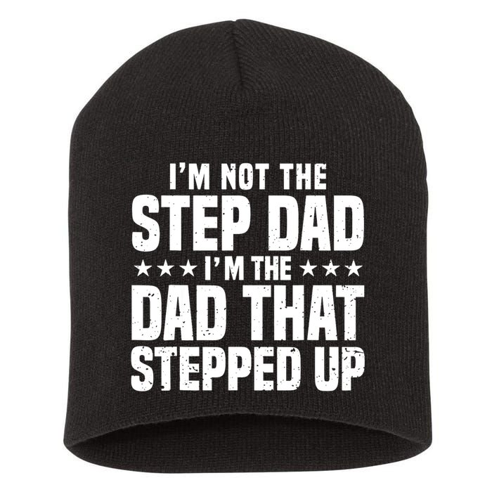 Cool Step Up Dad For Father World's Best Stepdad Ever Short Acrylic Beanie
