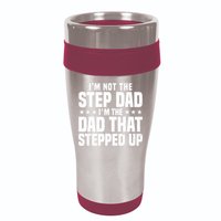 Cool Step Up Dad For Father World's Best Stepdad Ever 16oz Travel Tumbler