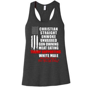 Christian Straight Unwoke Unvaxxed Gun Owing Meat Eating Trump Supporting Women's Racerback Tank