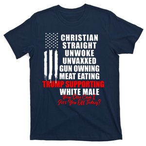 Christian Straight Unwoke Unvaxxed Gun Owing Meat Eating Trump Supporting T-Shirt