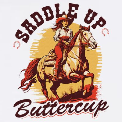 Country Saddle Up Buttercup Bronc Horse Riding Cowgirl T-Shirt