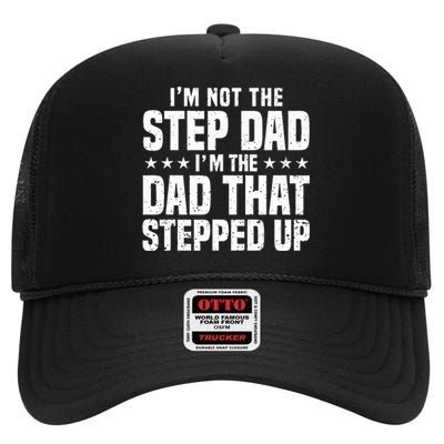 Cool Step Up Dad Father Worlds Best Stepdad Ever High Crown Mesh Back Trucker Hat