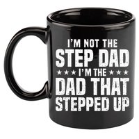 Cool Step Up Dad Father Worlds Best Stepdad Ever 11oz C Handle Ceramic Mug