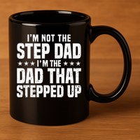 Cool Step Up Dad Father Worlds Best Stepdad Ever 11oz C Handle Ceramic Mug