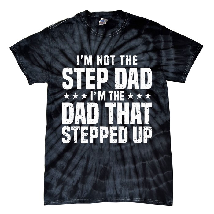 Cool Step Up Dad Father Worlds Best Stepdad Ever Tie-Dye T-Shirt