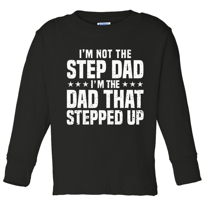Cool Step Up Dad Father Worlds Best Stepdad Ever Toddler Long Sleeve Shirt