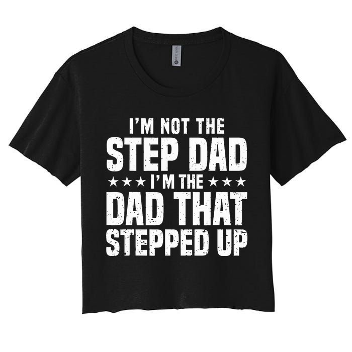 Cool Step Up Dad Father Worlds Best Stepdad Ever Crop Top