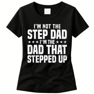 Cool Step Up Dad Father Worlds Best Stepdad Ever Womens T-Shirt