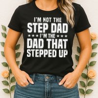 Cool Step Up Dad Father Worlds Best Stepdad Ever Womens T-Shirt