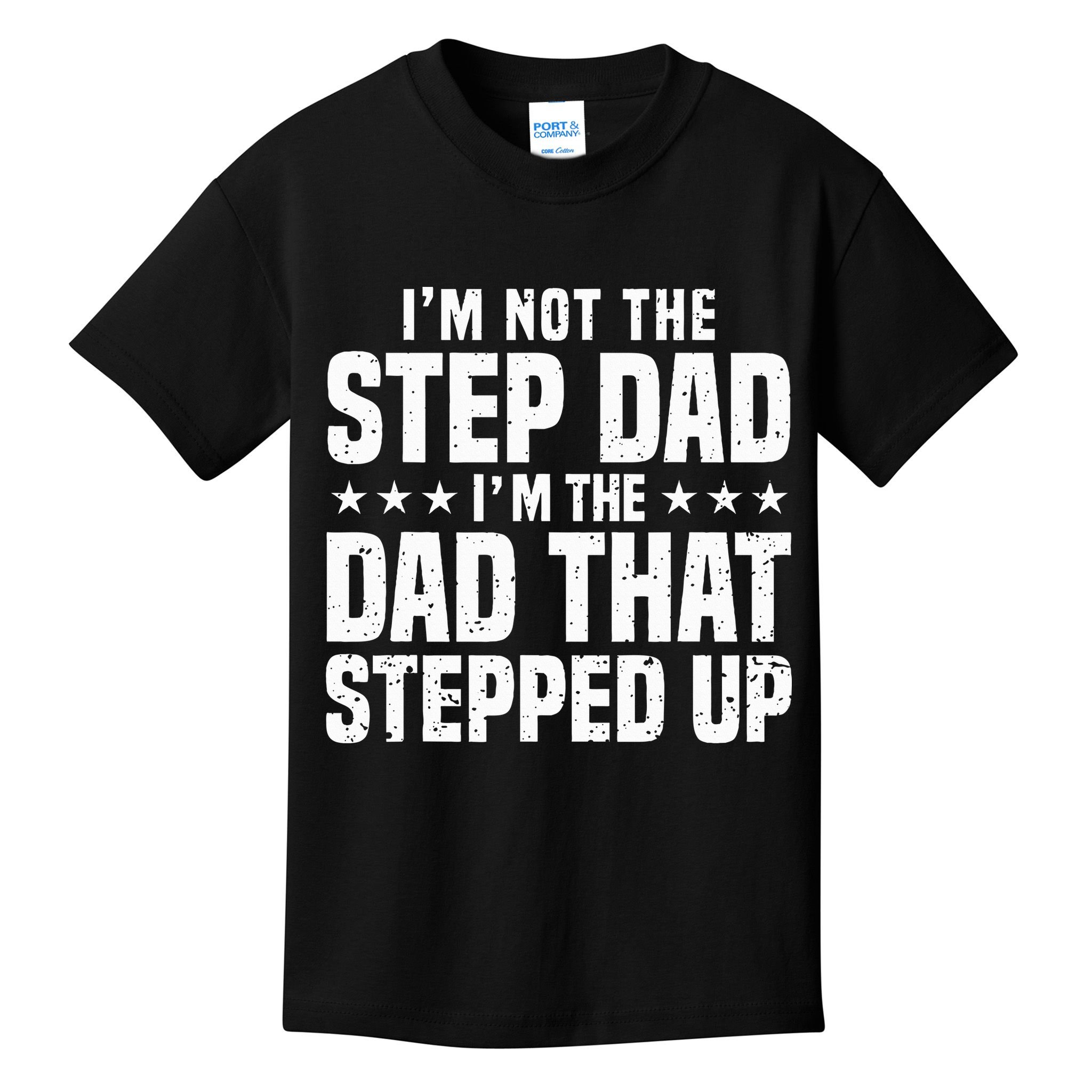 Cool Step Up Dad Father Worlds Best Stepdad Ever Kids T-Shirt