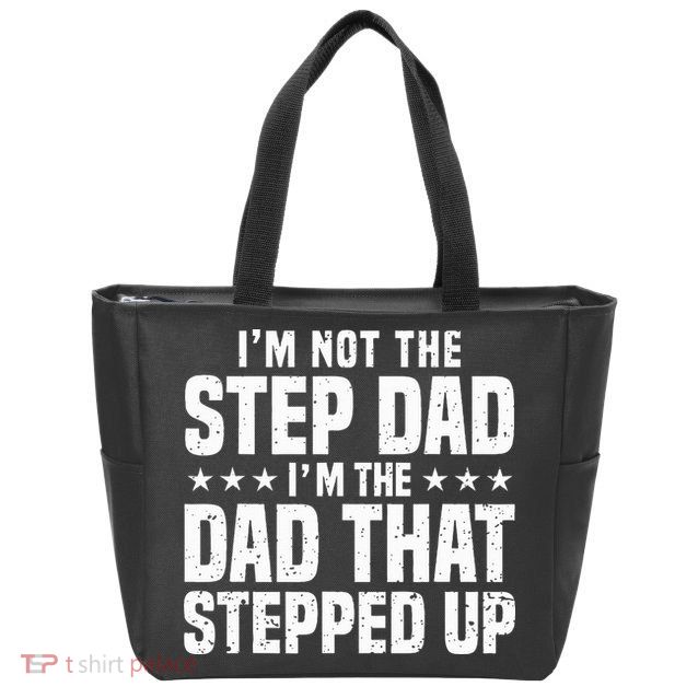 Cool Step Up Dad Father Worlds Best Stepdad Ever Zip Tote Bag