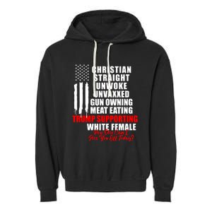 Christian Straight Unwoke Unvaxxed Gun Owning Meat Eating Trump Supporter Female Garment-Dyed Fleece Hoodie