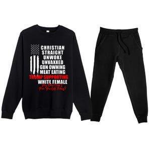 Christian Straight Unwoke Unvaxxed Gun Owning Meat Eating Trump Supporter Female Premium Crewneck Sweatsuit Set