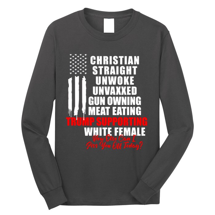 Christian Straight Unwoke Unvaxxed Gun Owning Meat Eating Trump Supporter Female Long Sleeve Shirt