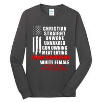 Christian Straight Unwoke Unvaxxed Gun Owning Meat Eating Trump Supporter Female Tall Long Sleeve T-Shirt